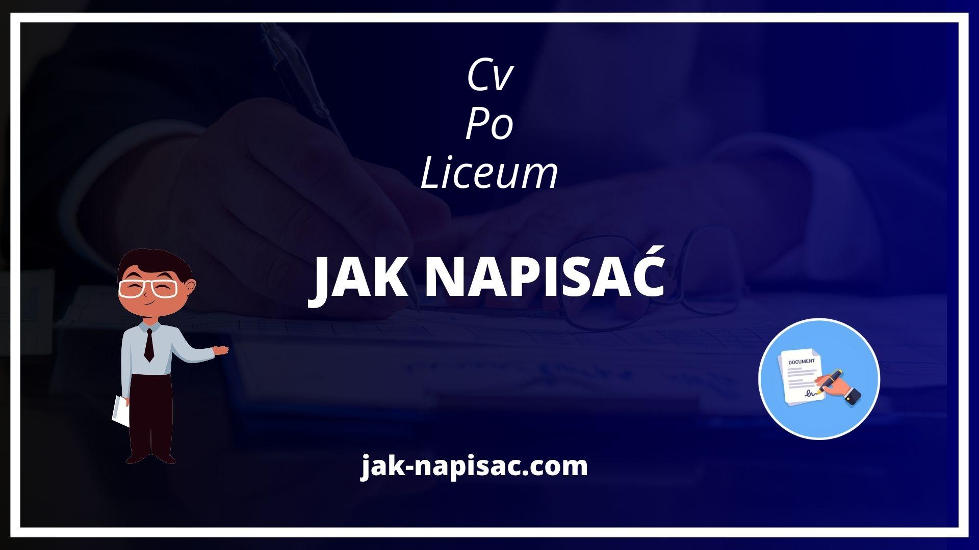 Jak Napisać Cv Po Liceum