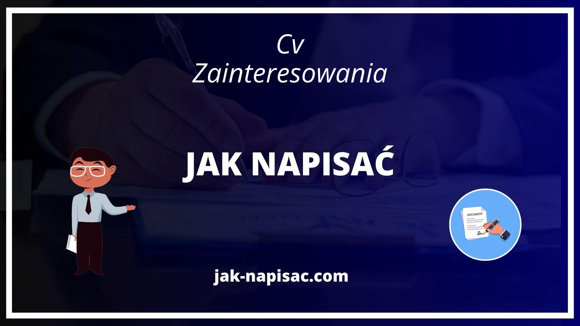 Jak Napisać Cv Zainteresowania