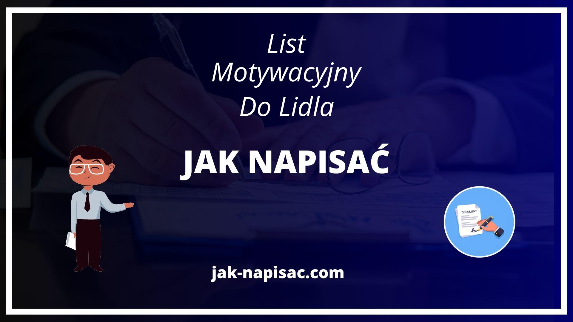 Jak Napisać List Motywacyjny Do Lidla