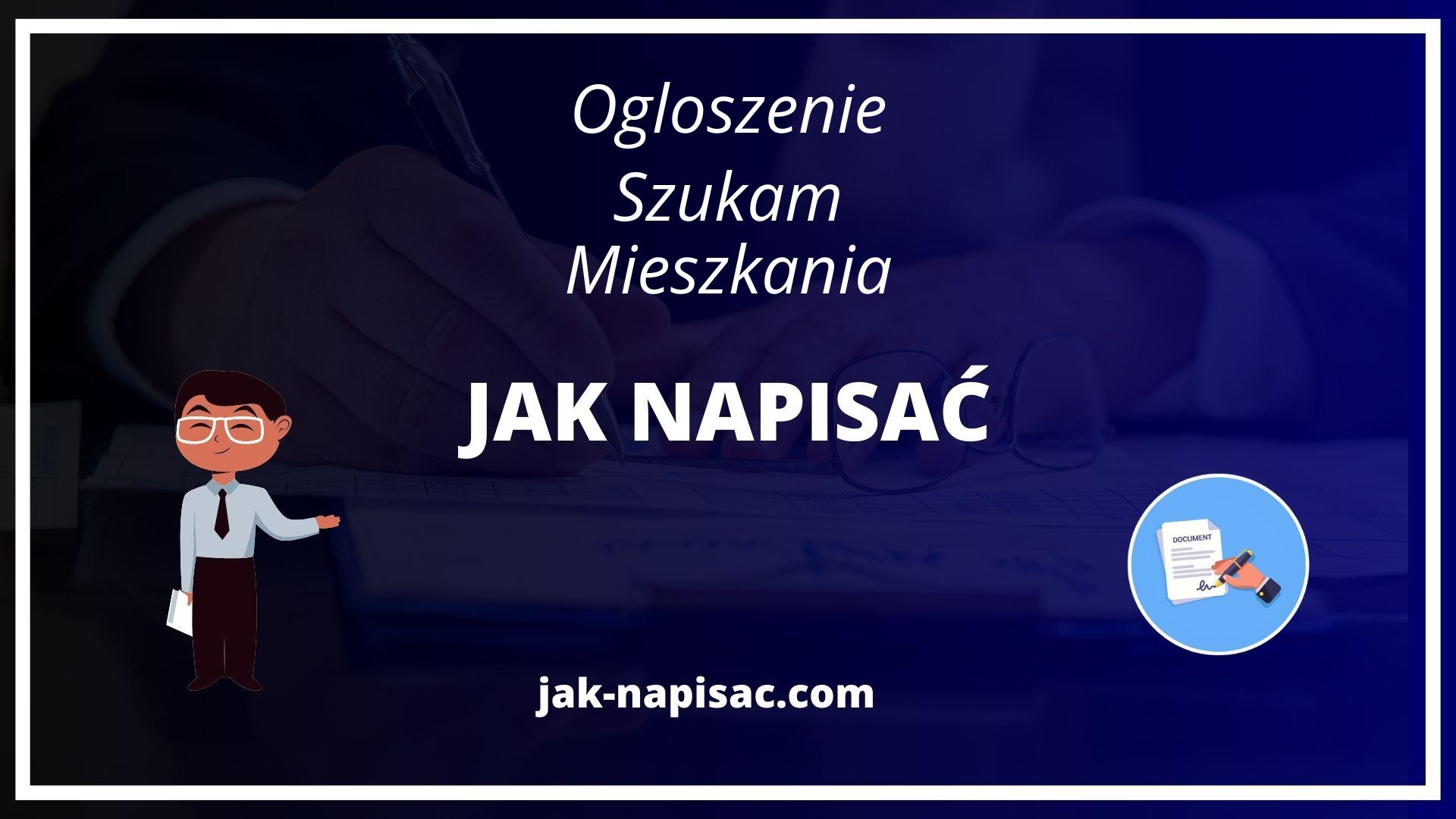 Jak Napisać Ogłoszenie Szukam Mieszkania