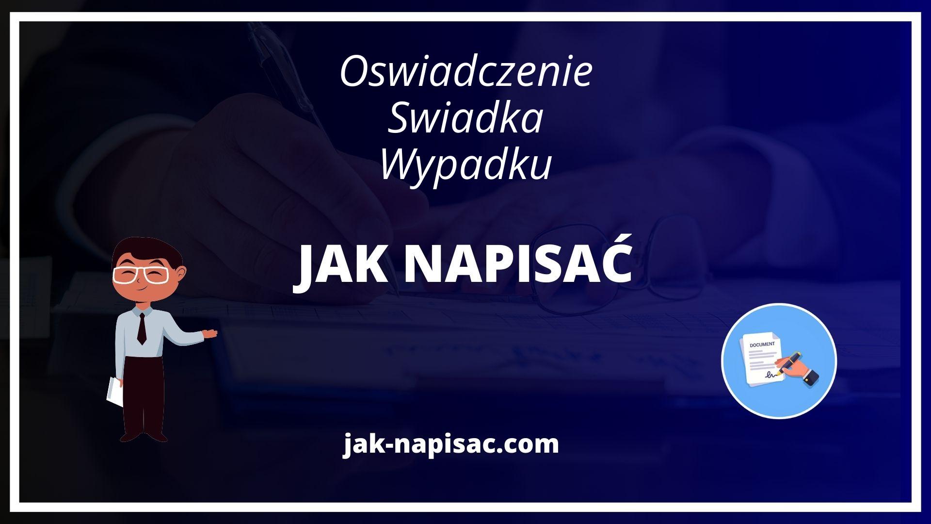 Jak Napisać Oświadczenie Świadka Wypadku