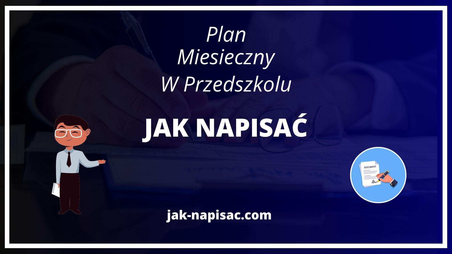 Jak Napisać Plan Miesięczny W Przedszkolu