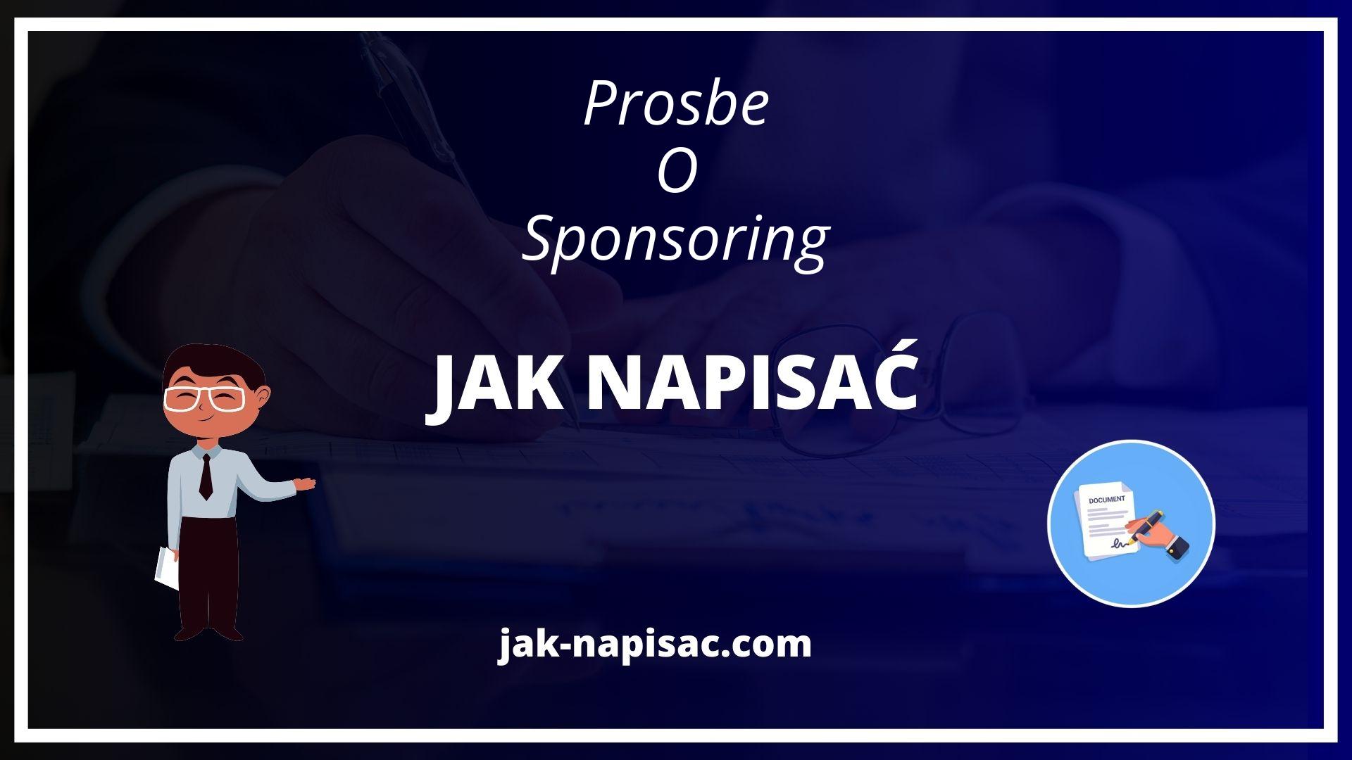 Jak Napisać Prośbę O Sponsoring Wzór